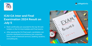 ICAI CA Inter and Final May Exam 2024 Result Out on July 5, Know More Details Here